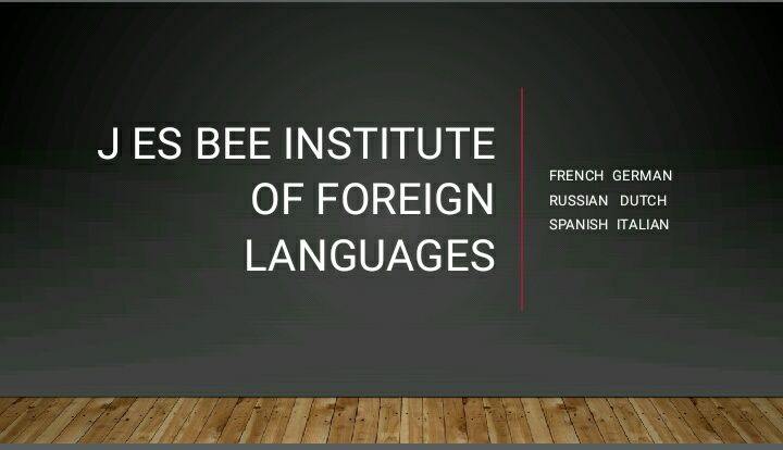 J ES BEE institutions of foreign languages